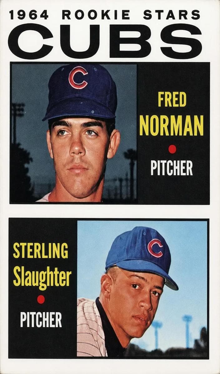 Cubs 1964 Rookie Stars (Fred Norman / Sterling Slaughter) #469