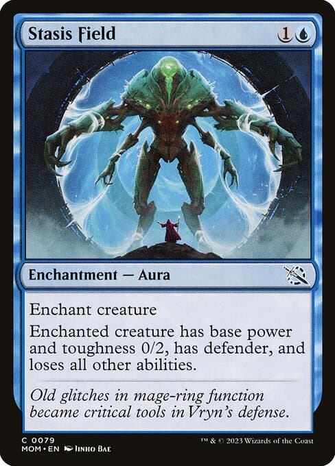 Stasis Field 2023 Magic: The Gathering March of the Machine