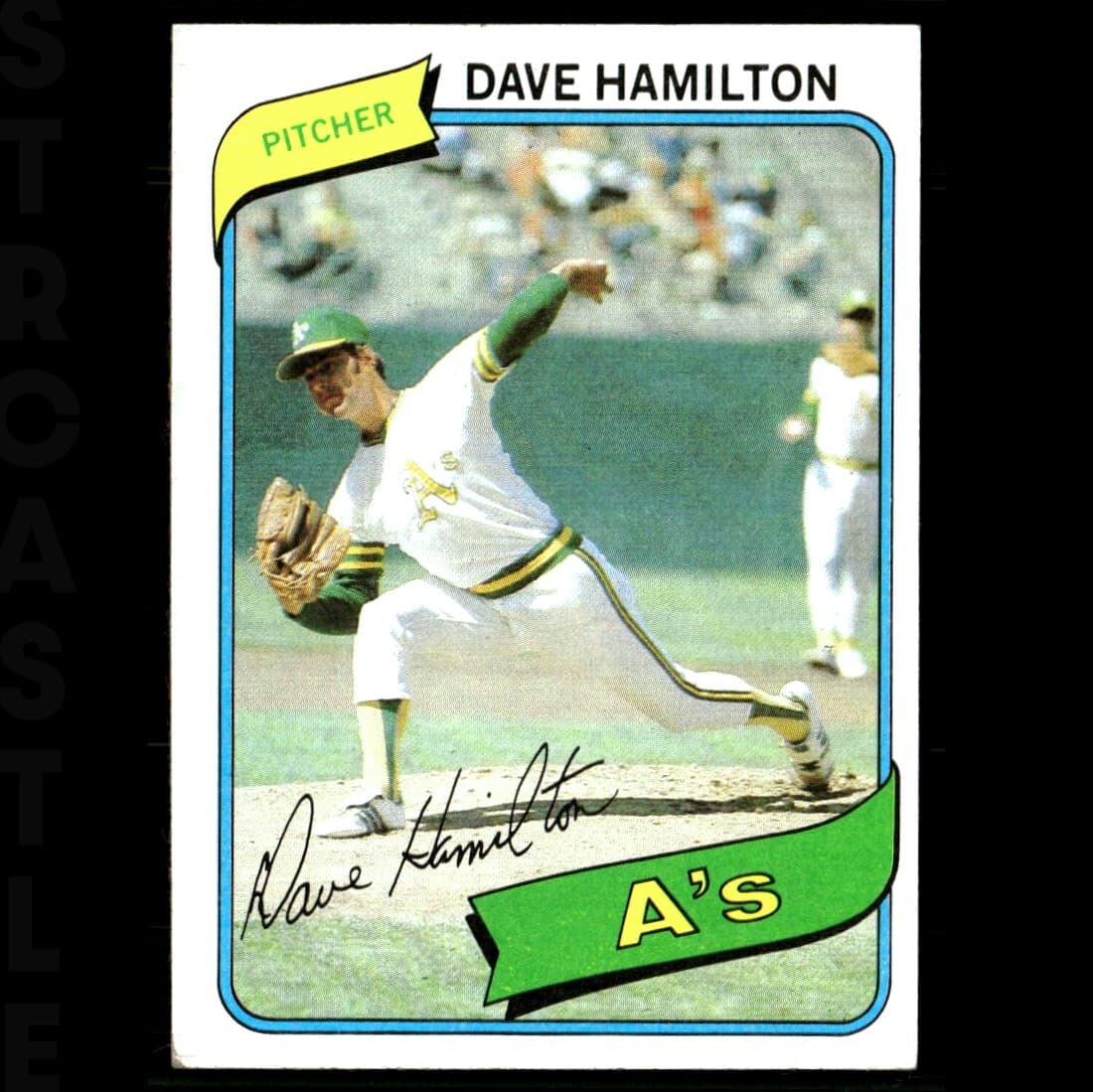 Dave Hamilton Oakland 1980 Topps 1980 Topps