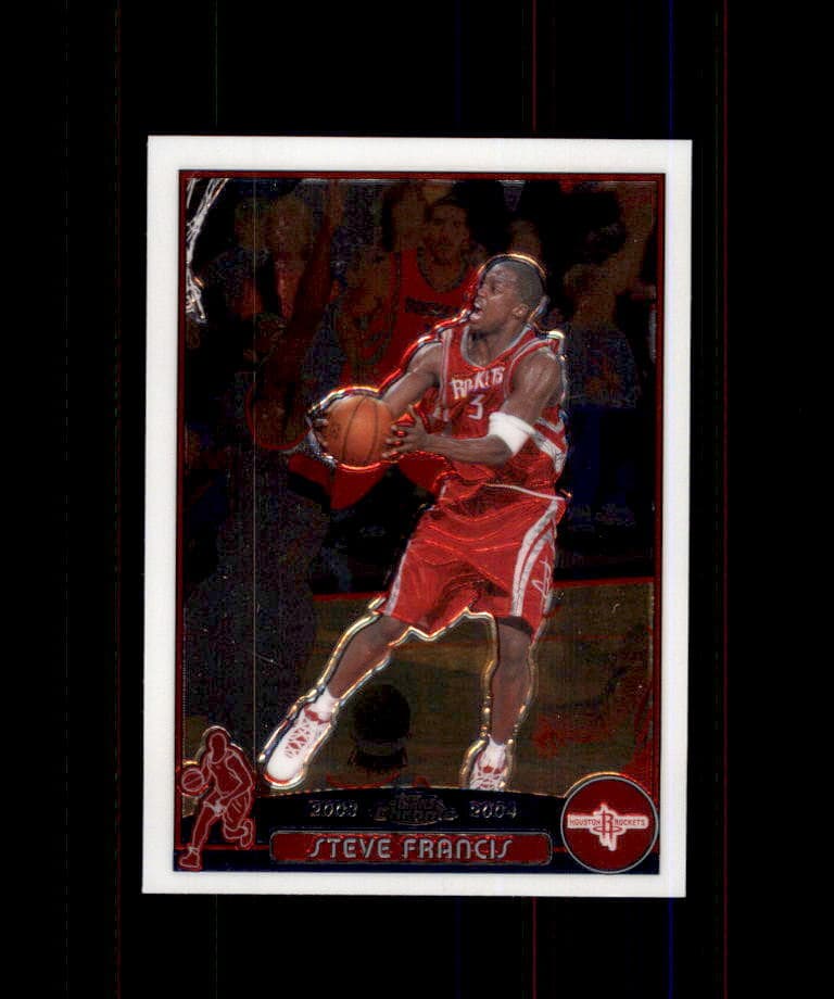 STEVE FRANCIS HOUSTON ROCKETS 2003 Topps Chrome 2003 Topps Chrome