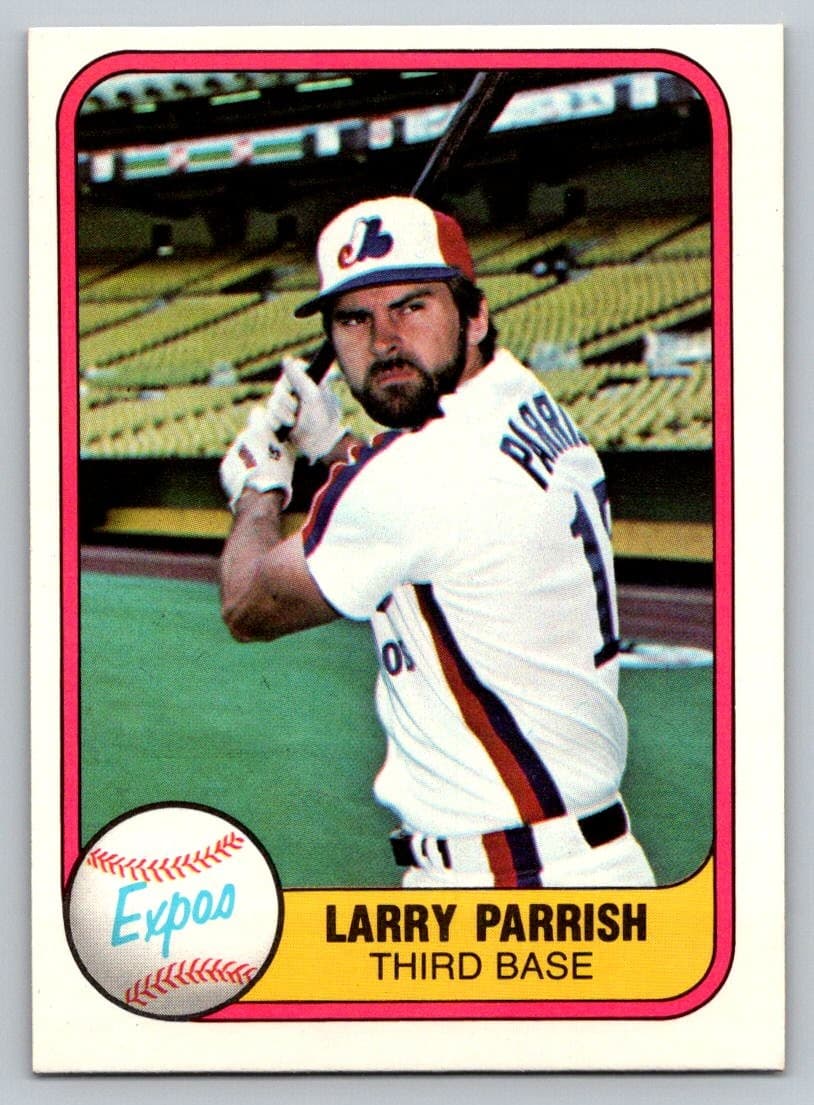 Larry Parrish Montreal 1981 Fleer