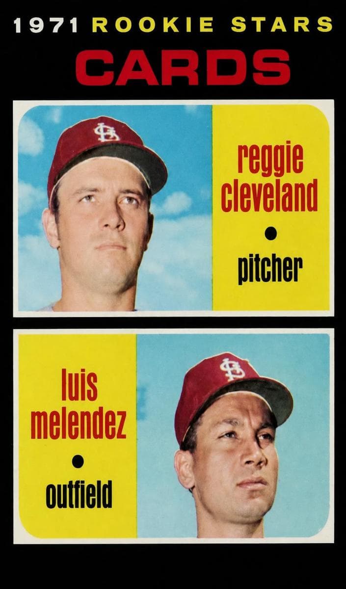 Cards 1971 Rookie Stars (Reggie Cleveland / Luis Melendez) 1971 topps Topps