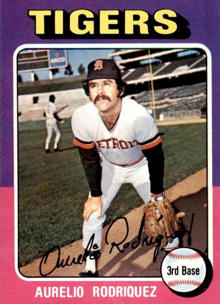 Aurelio Rodriguez 1975 topps Topps