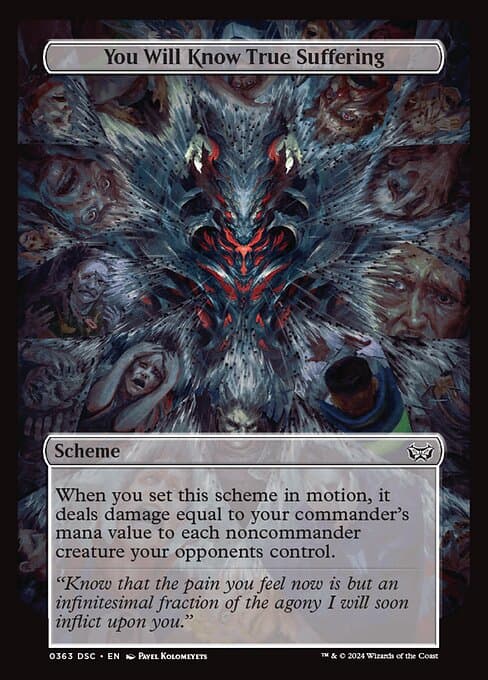 You Will Know True Suffering 2024 Magic: The Gathering Duskmourn: House of Horror Commander
