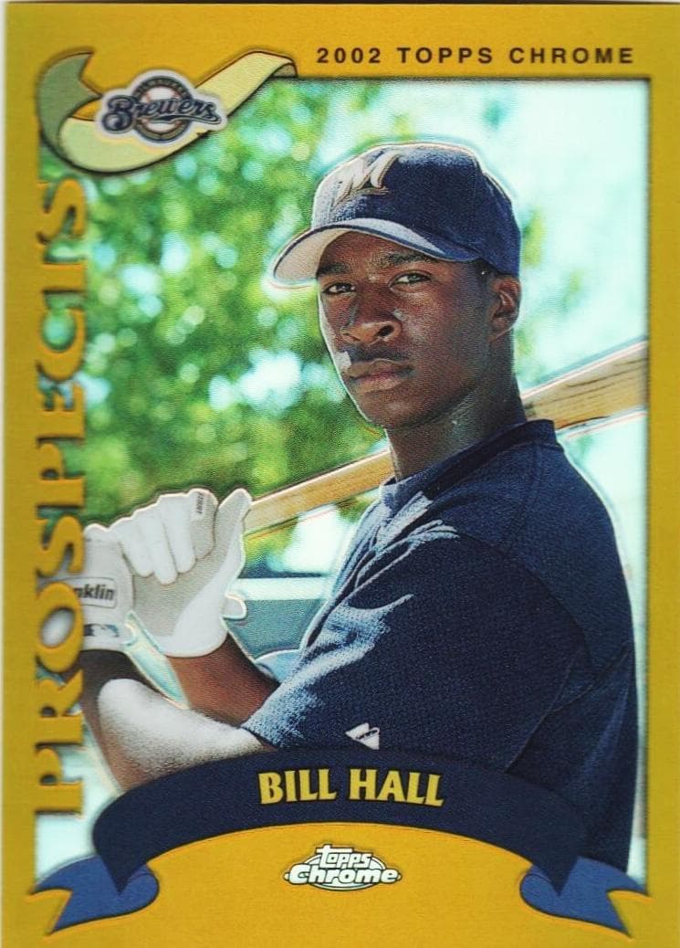 Bill Hall 2002 topps Topps Chrome