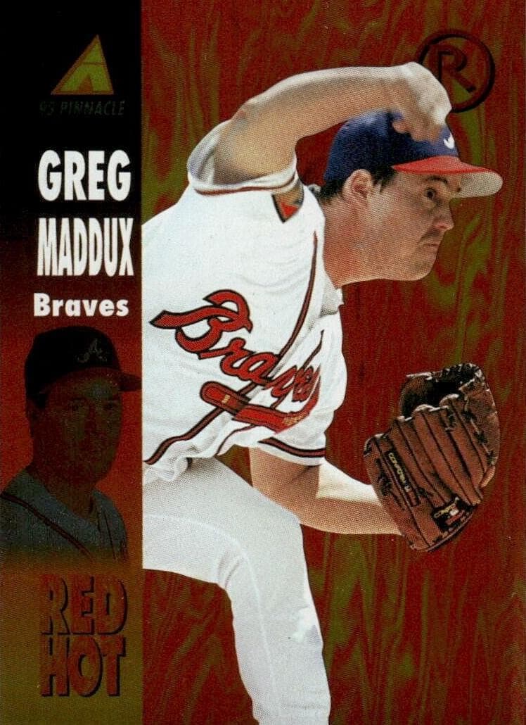 Greg Maddux 1995 unknown Pinnacle