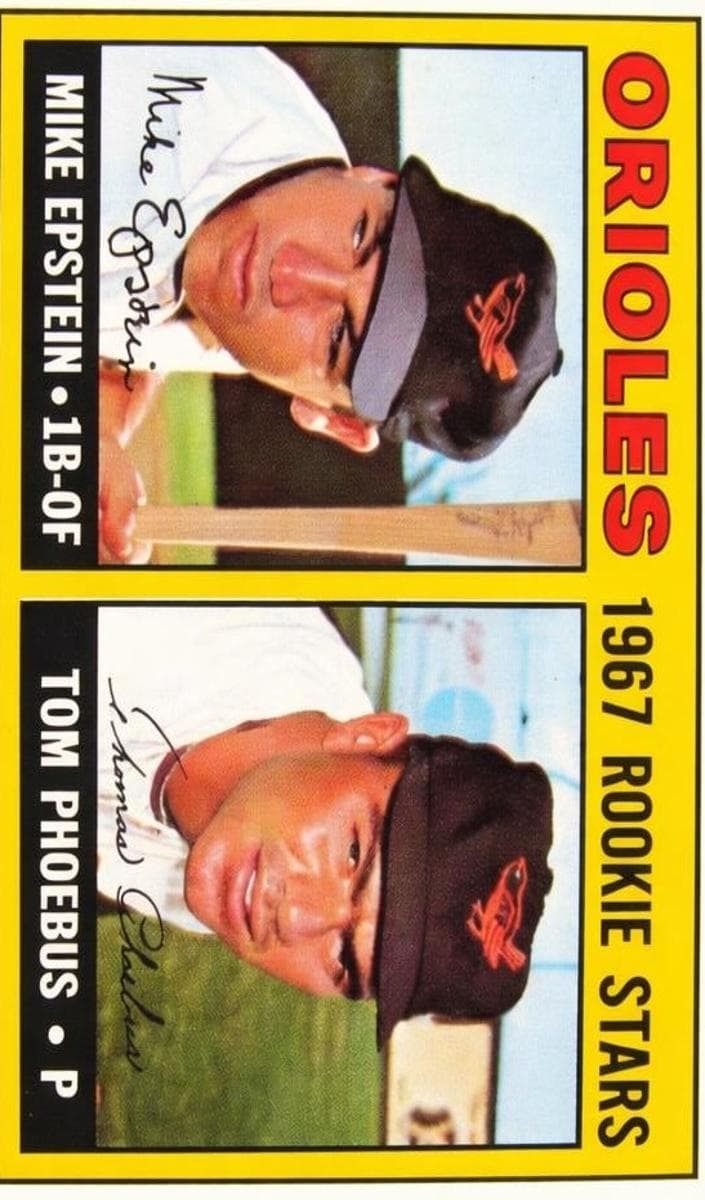 Orioles 1967 Rookie Stars (Mike Epstein / Tom Phoebus) 1967 topps Topps