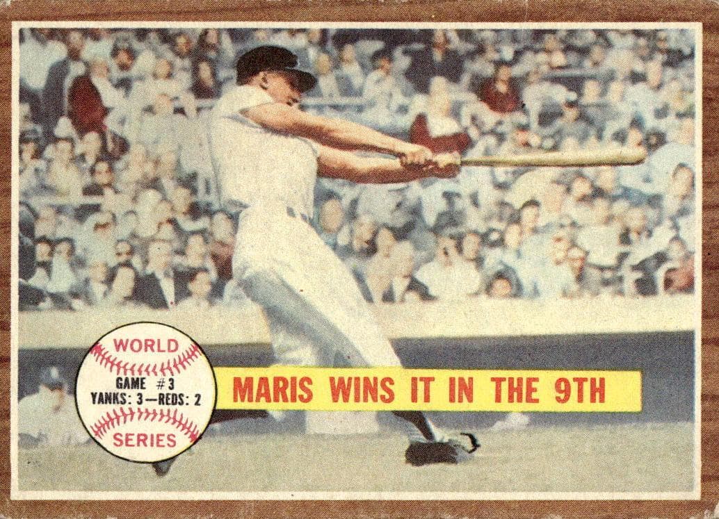 World Series Game #3 - Maris Wins It in the 9th 1962 topps Topps