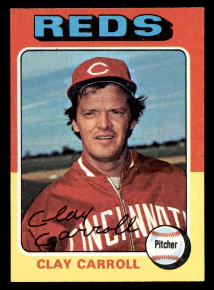Clay Carroll 1975 topps Topps