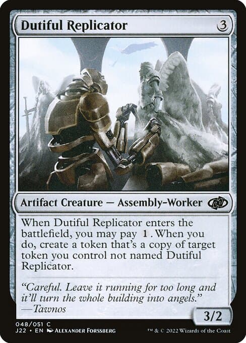 Dutiful Replicator #48