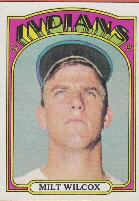 Milt Wilcox 1972 topps Topps
