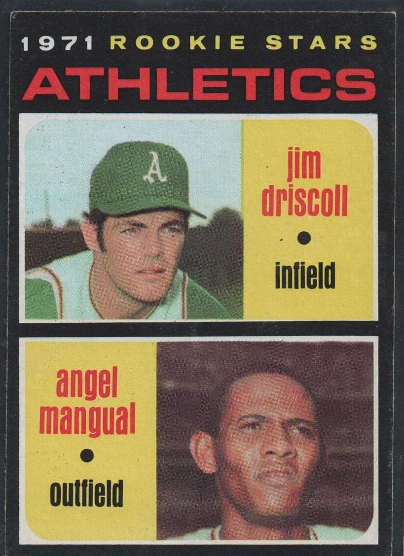 Athletics 1971 Rookie Stars (Jim Driscoll / Angel Mangual) #317