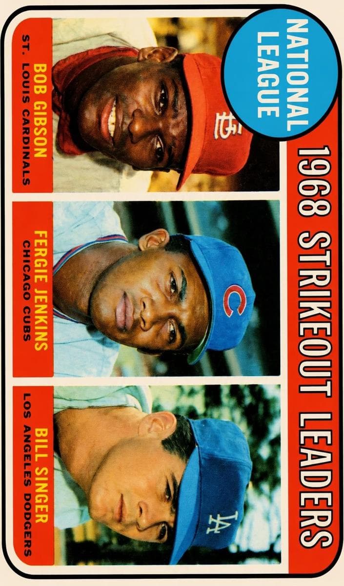 National League 1968 Strikeout Leaders (Bob Gibson / Fergie Jenkins / Bill Singer) #12