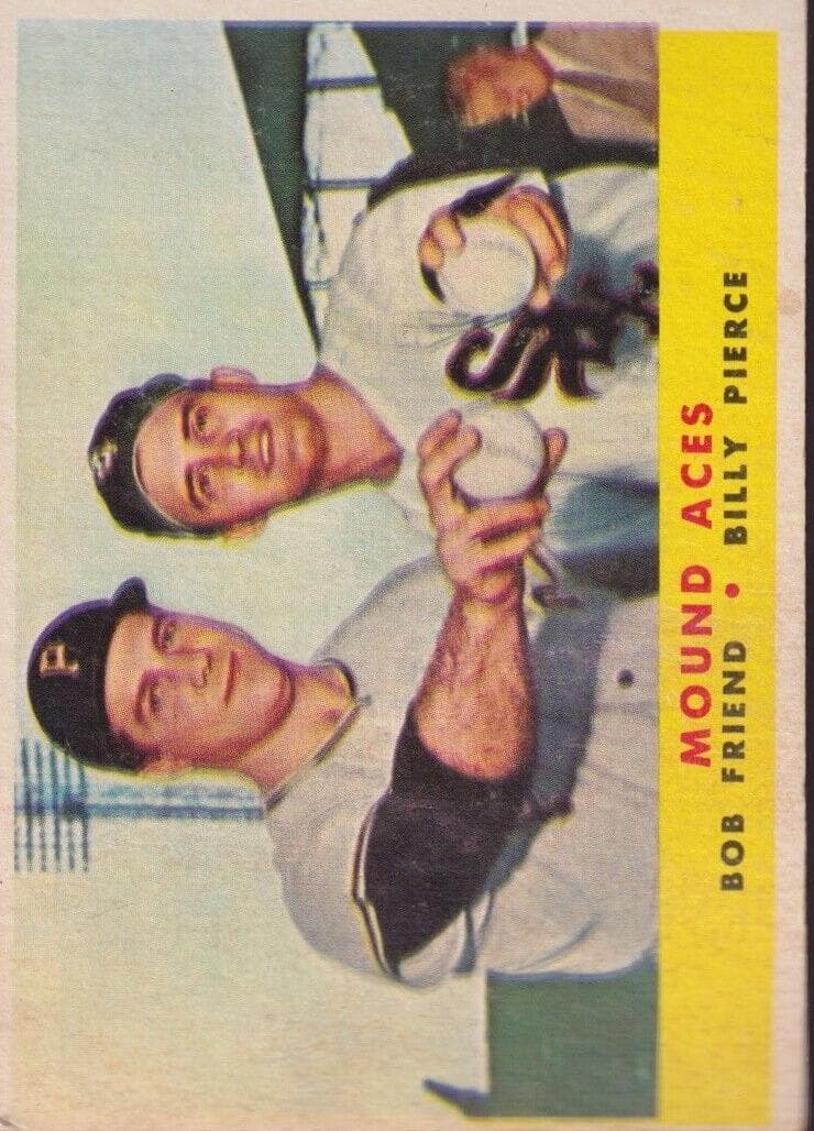 Mound Aces (Bob Friend / Billy Pierce) #334