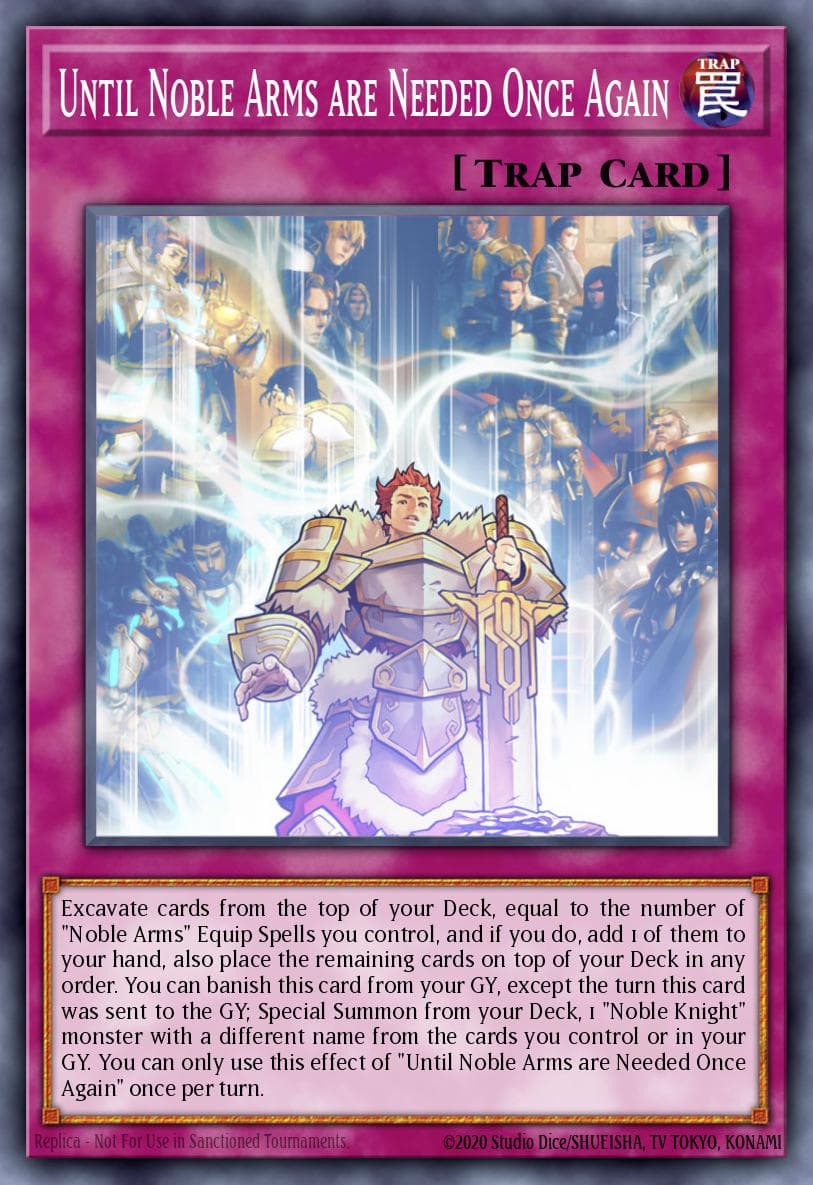 Until Noble Arms are Needed Once Again 2018 Yu-Gi-Oh! Soul Fusion