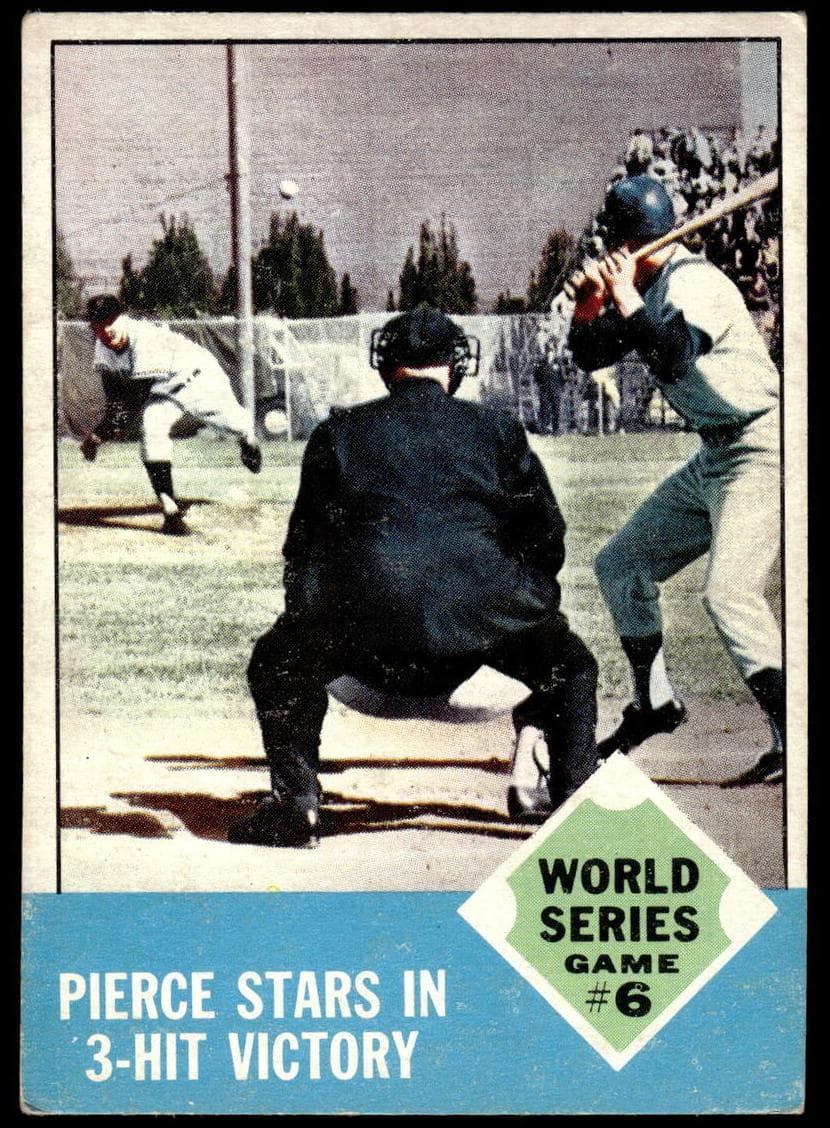World Series Game #6: Pierce Stars in 3-Hit Victory 1963 topps Topps