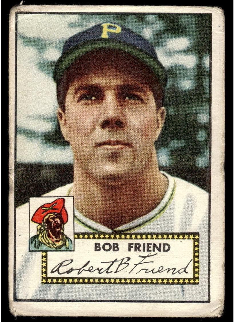 Bob Friend 1952 topps Topps