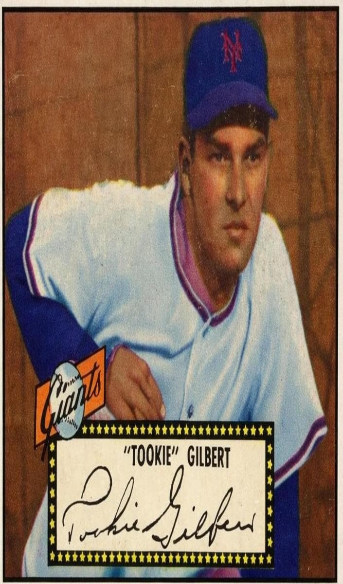 Tookie Gilbert 1952 topps Topps