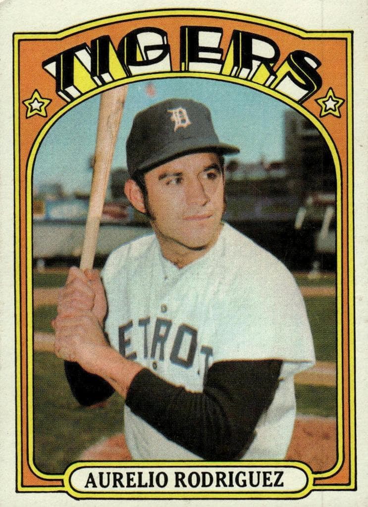 Aurelio Rodriguez 1972 topps Topps
