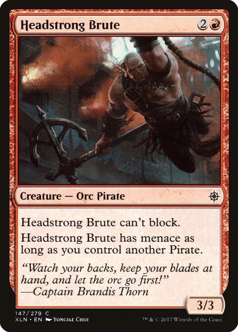 Headstrong Brute 2017 Magic: The Gathering Ixalan