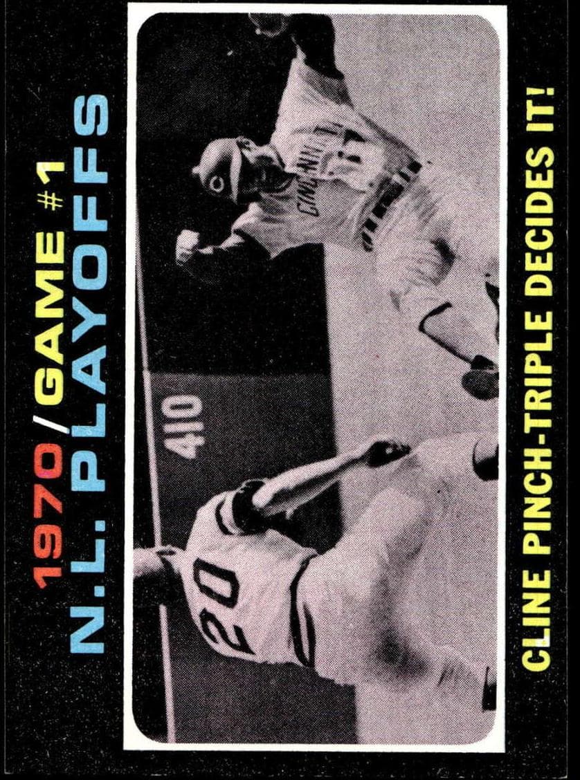 1970 N.L. Playoffs Game 1: Cline Pinch-Triple Decides It! 1971 topps Topps