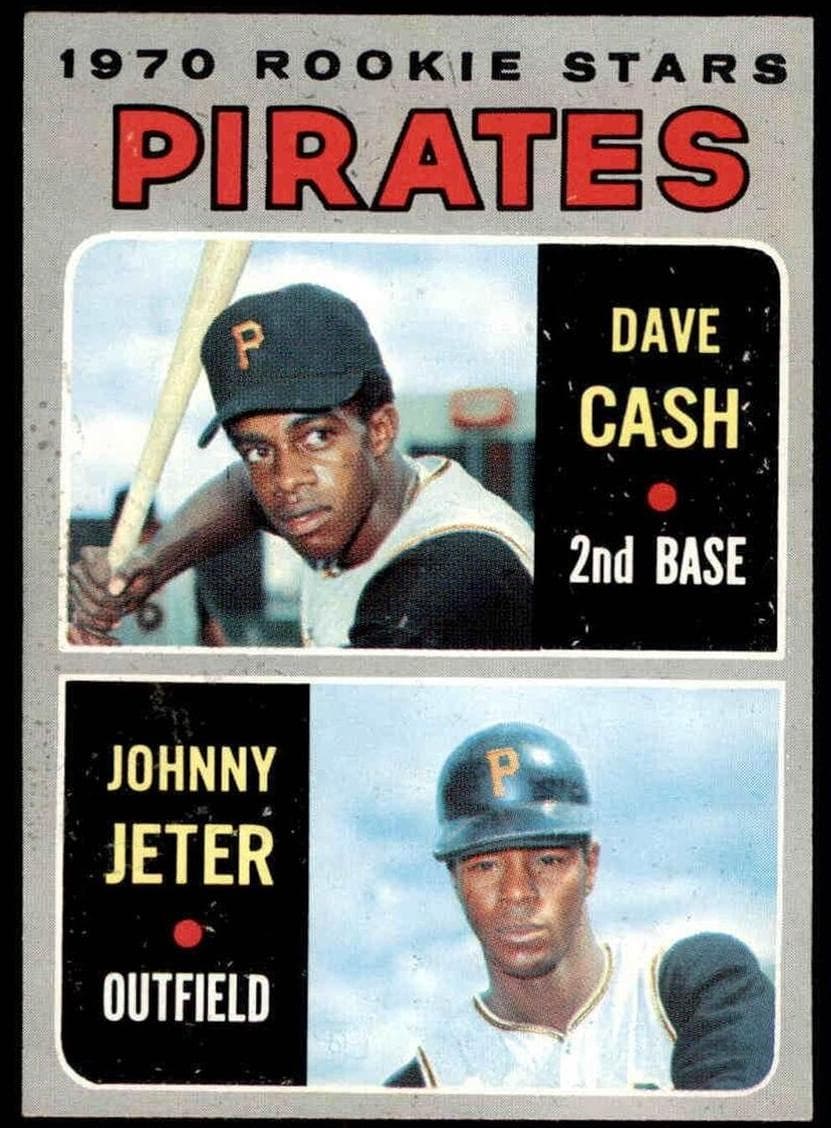 Pirates 1970 Rookie Stars (Dave Cash / Johnny Jeter) 1970 topps Topps