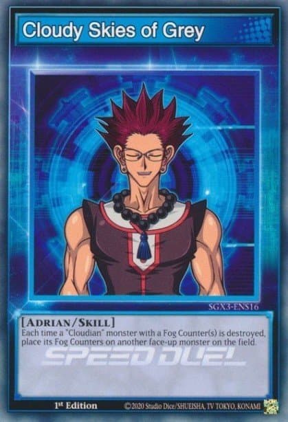 Cloudy Skies of Grey 2023 Yu-Gi-Oh! Speed Duel GX: Duelists of Shadows