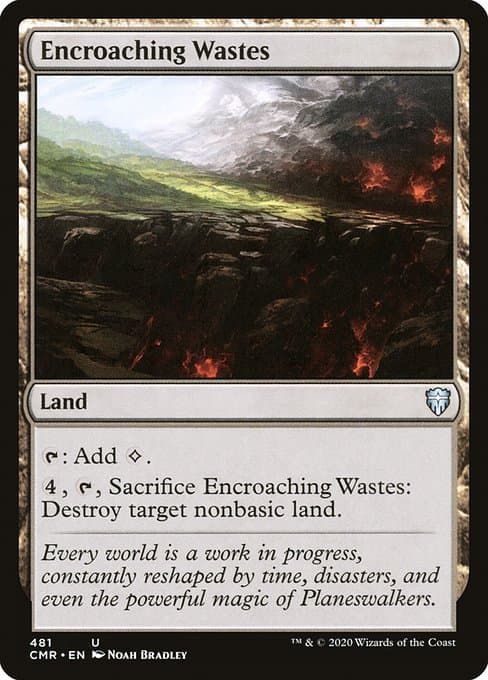 Encroaching Wastes #481