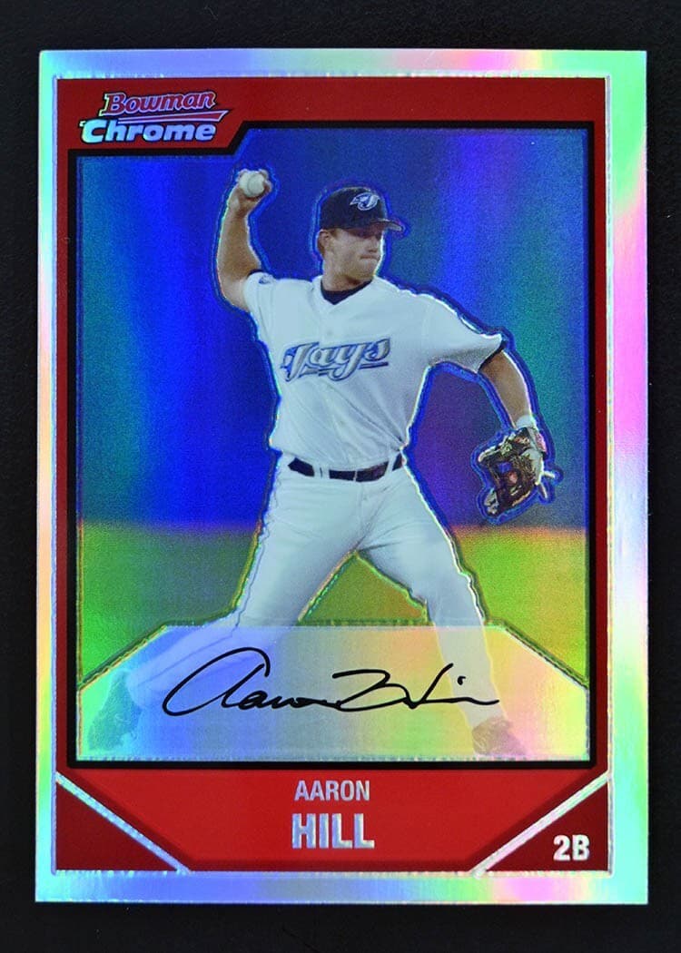 Aaron Hill Toronto 2007 Bowman Chrome 2007 Bowman Chrome refractor