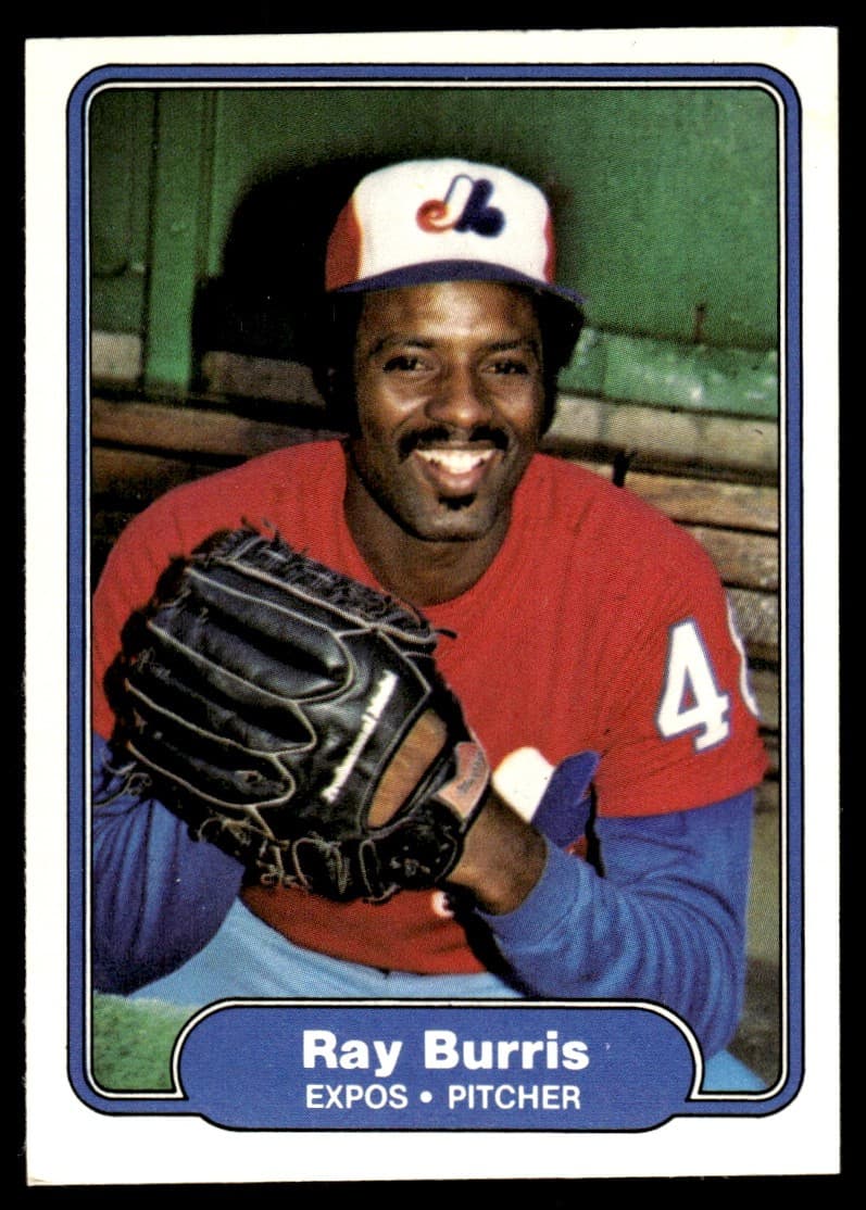 Ray Burris Montreal 1982 Fleer 1982 Fleer
